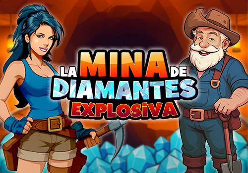 La Mina de Diamantes Explosiva